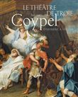 Le théâtre de Troie. Antoine Coypel, d'Homère à Virgile