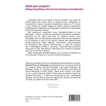 Abêtir pour assujettir : éthique biopolitique africaine de résistance et de libération