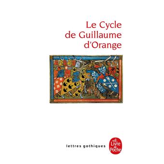 Le Cycle de Guillaume d'Orange - 1