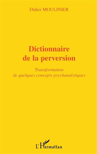 Dictionnaire de la perversion