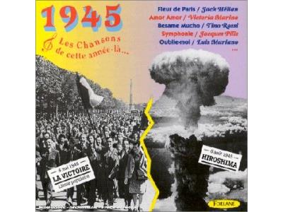 Les chansons de cette année-là 1945