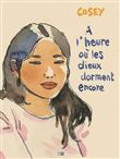 A l'heure où les dieux dorment encore