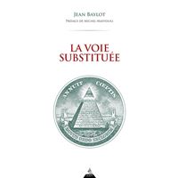 La Voie substituée