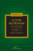 Le livre des prénoms du monde arabe et musulman
