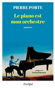 Le piano est mon orchestre