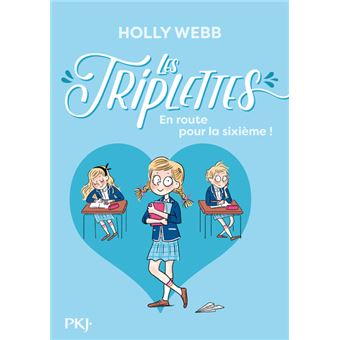 Les Triplettes - tome1 En route pour la sixième !