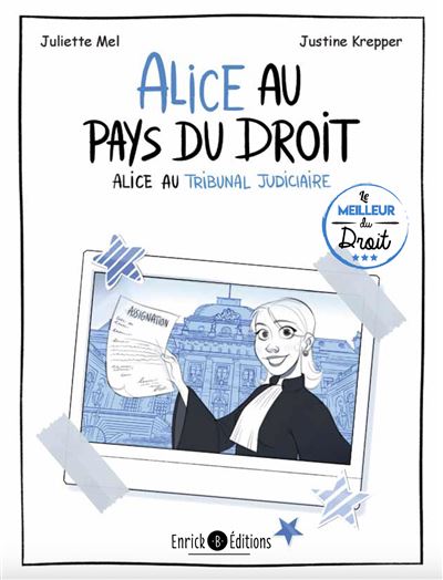 Alice au pays du droit - Juliette Mel - broché