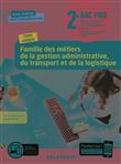 Famille des métiers de la Gestion administrative, du Transport et de la Logistique 2de Bac Pro GATL (2020) - Pochette élève