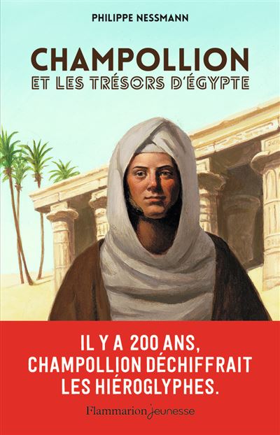 Champollion et les trésors d'Égypte - Philippe Nessmann - broché