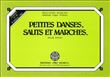 Petites danses, sauts et marches