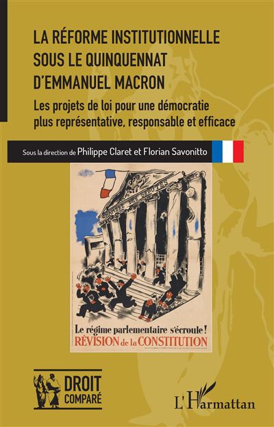 La réforme institutionnelle sous le quinquennat d'Emmanuel Macron - Philippe Claret - broché