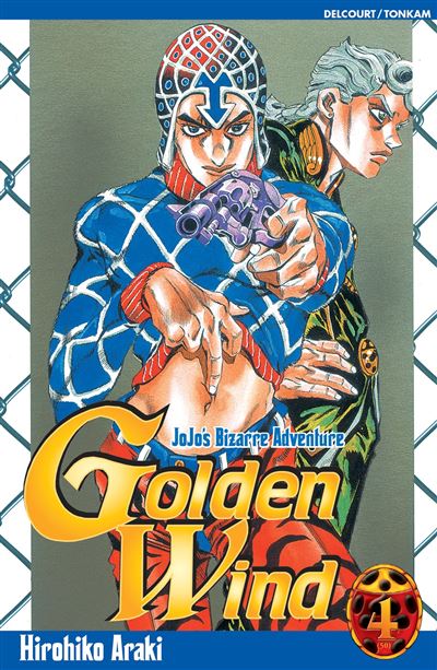 Vol.4 Jojo's bizarre adventure - Golden Wind (Le premier ordre du boss)