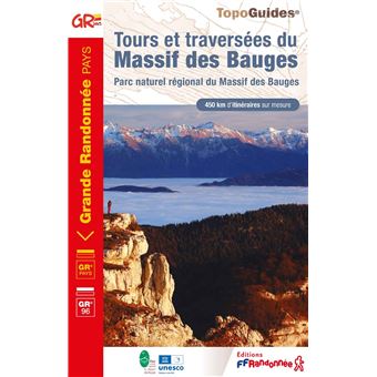 Tours Et Traversees Du Massif Des Bauges Parc Naturel Regional Du Massif Des Bauges Broche Collectif Achat Livre Fnac