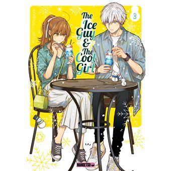 The Ice Guy & The Cool Girl