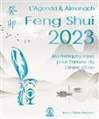 L’Agenda & Almanach Feng Shui 2023. Ma métaphysique pour l’année du Lièvre d’Eau