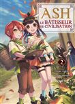 Ash, le bâtisseur de civilisation