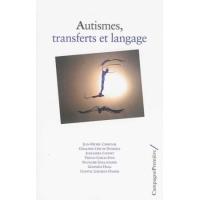 Autisme, transferts et langage
