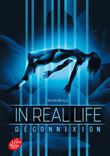 In Real Life - Tome 1