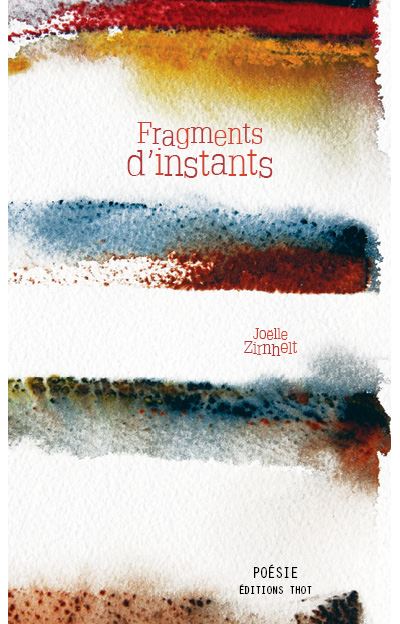 Fragments d'instants - Joëlle Zirnhelt - broché