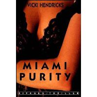 Miami purity