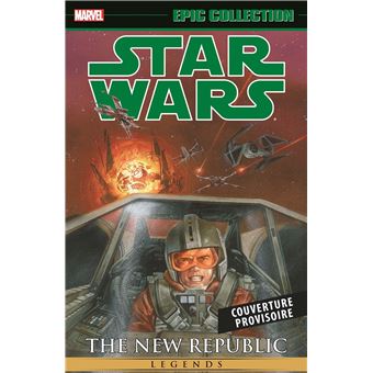Star Wars Légendes : La Nouvelle République T02