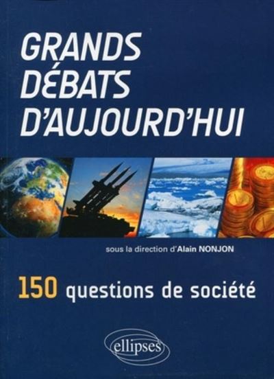 Grands débats d'aujourd'hui