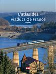 L'atlas des viaducs de France
