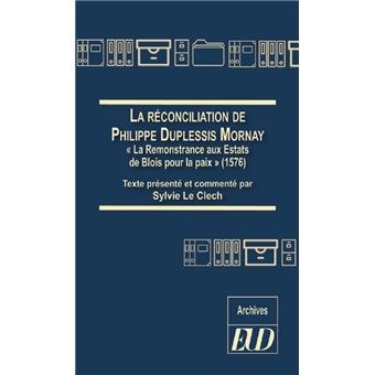 La réconciliation de philippe duplessis-mornay