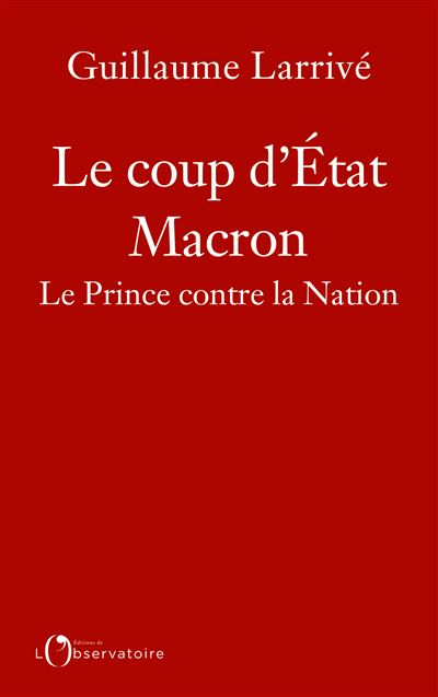 Le coup d'etat macron le prince contre la nation