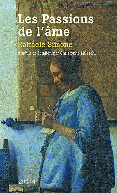 Les Passions de l'âme - Raffaele Simone - broché