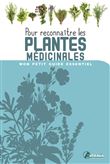 Pour reconnaître les Plantes médicinales