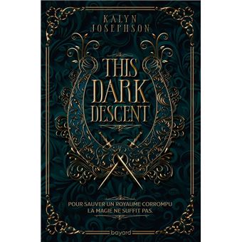 This Dark Descent, Tome 01 - 1