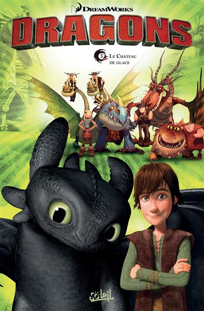 Dragons T3 - Le Château de glace