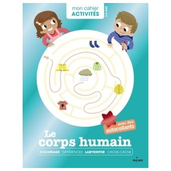 Mon cahier d'activités - Le corps humain