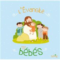 La Bible Des Bebes Livre Enfant Collection La Bible Des Bebes Fnac
