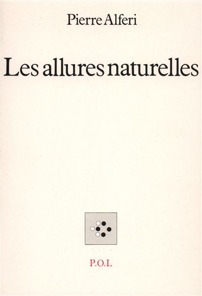 Les Allures naturelles - Pierre Alféri - broché