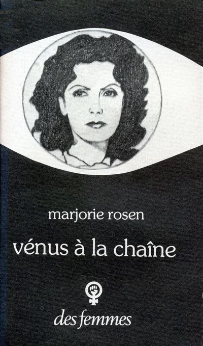 Vénus à la chaine - Des Femmes - Antoinette Fouque