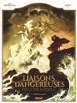 Liaisons Dangereuses - Préliminaires - Tome 03