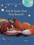 Fais de beaux rêves, Petit Renard !