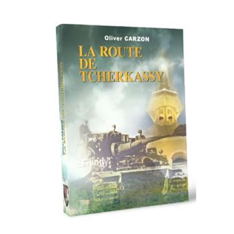 La Route de Tcherkassy