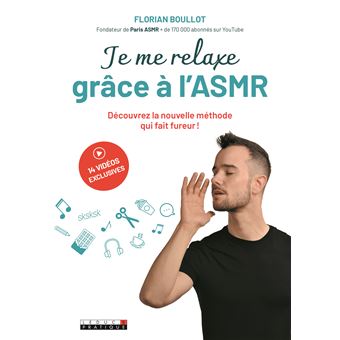 Je me relaxe grâce à l'ASMR