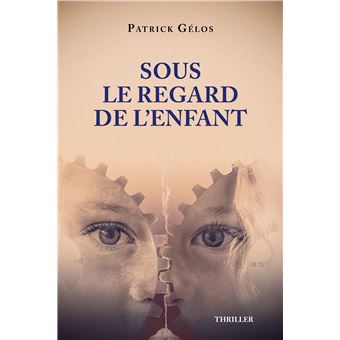 Sous le regard de l'enfant