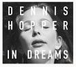 Dennis Hopper : In Dreams