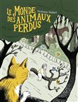Le Monde des animaux perdus