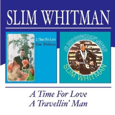 A Time For Love/A Travellin' Man