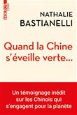 Quand la Chine s'éveille verte...- Un témoignage inédit