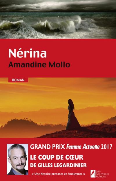 Nérina. Coup de coeur Gilles Legardinier Prix Femme Actuelle 2017