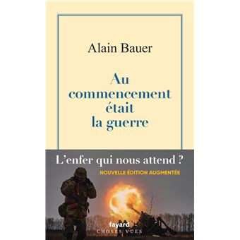 Au commencement était la guerre