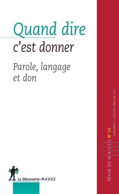 Mauss,50:parole donnee don et langage