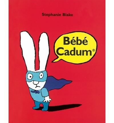 Bebe Cadum Relie Stephanie Blake Achat Livre Fnac